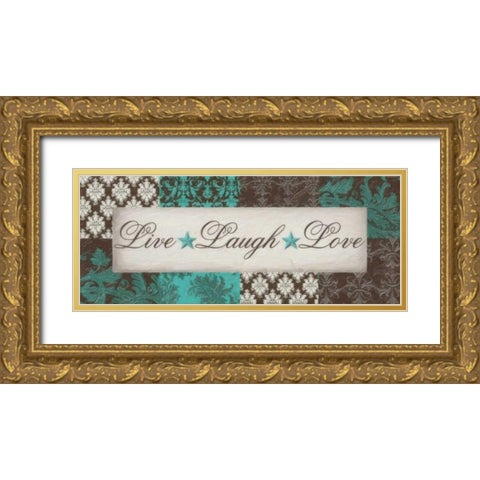 LIVE LAUGH LOVE Gold Ornate Wood Framed Art Print with Double Matting by Greene, Taylor