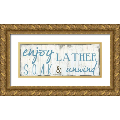ENJOY LATHER SOAK Gold Ornate Wood Framed Art Print with Double Matting by Greene, Taylor
