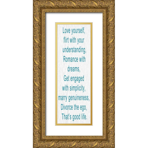 LOVE YOURSELF Gold Ornate Wood Framed Art Print with Double Matting by Greene, Taylor