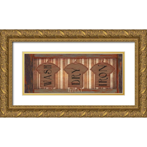 WASH DRY IRON Gold Ornate Wood Framed Art Print with Double Matting by Greene, Taylor