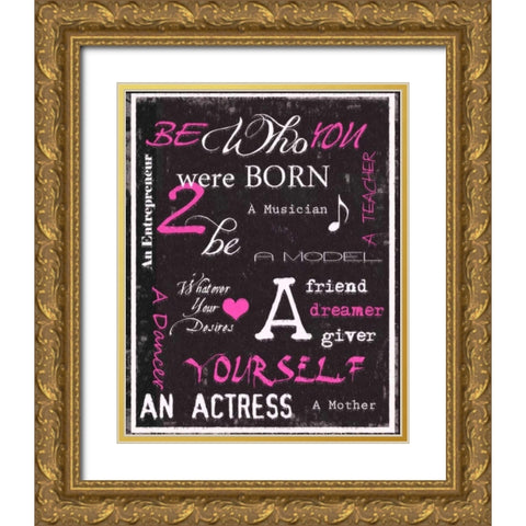 Be You revised Gold Ornate Wood Framed Art Print with Double Matting by Greene, Taylor