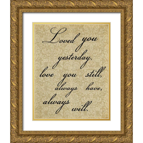 LOVED YOU DAMASK Gold Ornate Wood Framed Art Print with Double Matting by Greene, Taylor