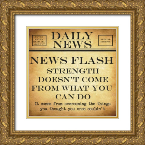 NEWS FLASH Strength Gold Ornate Wood Framed Art Print with Double Matting by Greene, Taylor