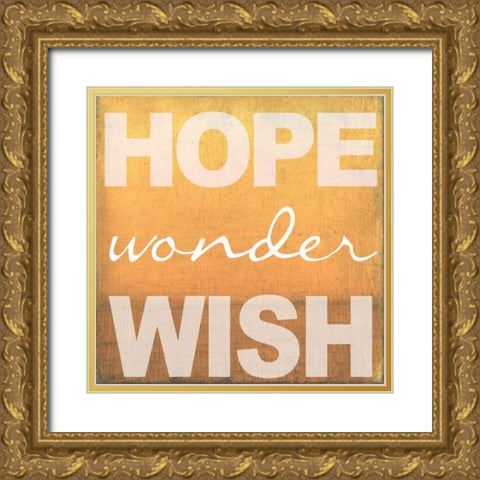 Hope Wonder Wish Orange Gold Ornate Wood Framed Art Print with Double Matting by Greene, Taylor