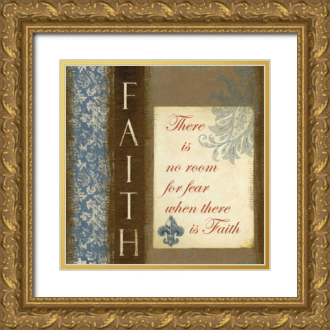 NO ROOM FOR FEAR Gold Ornate Wood Framed Art Print with Double Matting by Greene, Taylor