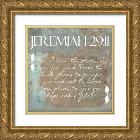 Jeremiah 29-11 Gold Ornate Wood Framed Art Print with Double Matting by Greene, Taylor