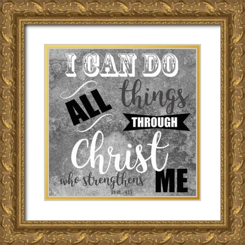 I Can Do All Stone Gold Ornate Wood Framed Art Print with Double Matting by Greene, Taylor