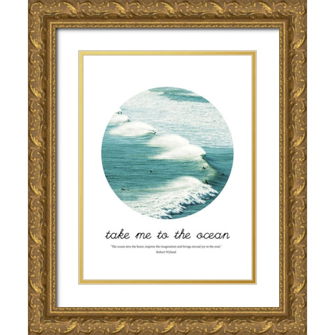 Take me to the Ocean Gold Ornate Wood Framed Art Print with Double Matting by Urban Epiphany