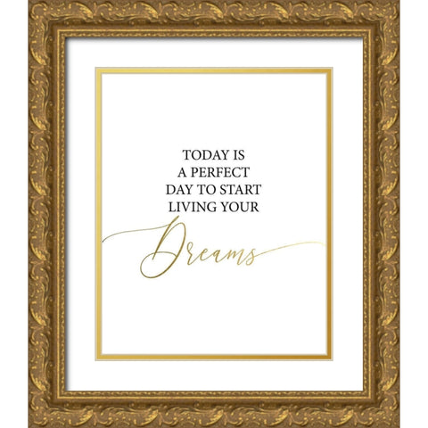 Today Gold Ornate Wood Framed Art Print with Double Matting by Urban Epiphany