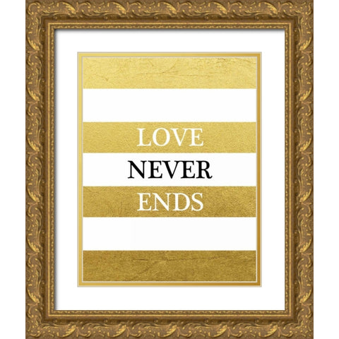 Love Never Ends Gold Ornate Wood Framed Art Print with Double Matting by Brown, Victoria