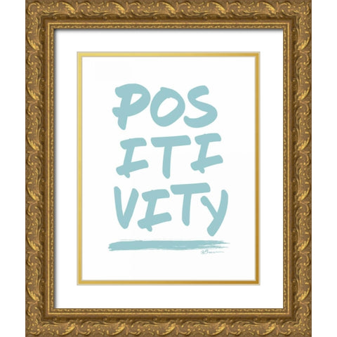 Positivity Gold Ornate Wood Framed Art Print with Double Matting by Brown, Victoria