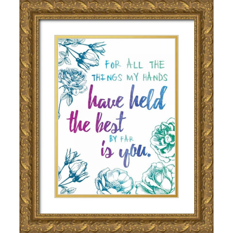 The Best By Far Gold Ornate Wood Framed Art Print with Double Matting by Brown, Victoria