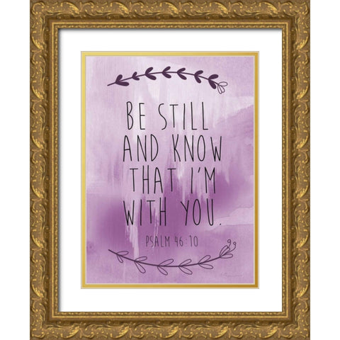 Psalm 46-10 Gold Ornate Wood Framed Art Print with Double Matting by Brown,Victoria