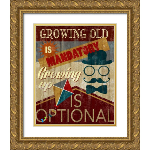 Growing up is Optional Gold Ornate Wood Framed Art Print with Double Matting by Knutsen, Conrad