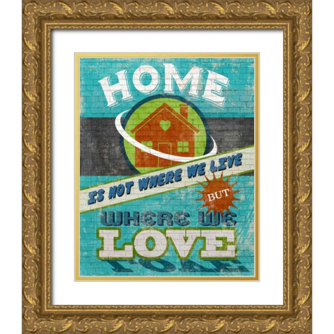 Where we Love Gold Ornate Wood Framed Art Print with Double Matting by Knutsen, Conrad