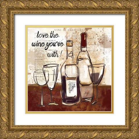 Love the Wine Gold Ornate Wood Framed Art Print with Double Matting by Robinson, Carol