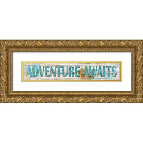Adventure Awaits Gold Ornate Wood Framed Art Print with Double Matting by Robinson, Carol