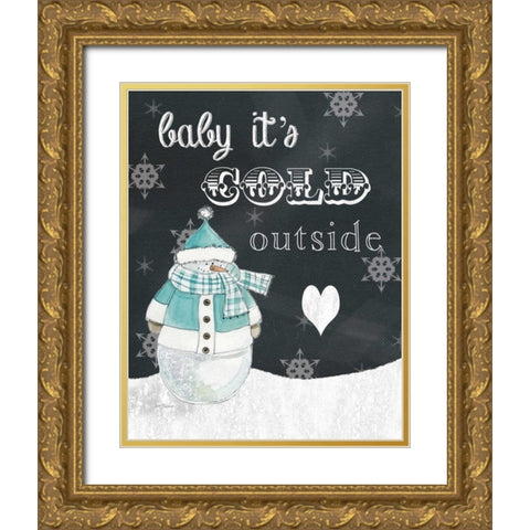Baby Its Cold Gold Ornate Wood Framed Art Print with Double Matting by Robinson, Carol