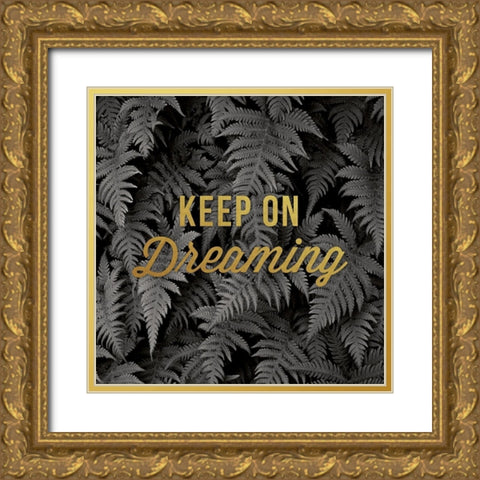 Keep on Dreaming Gold Ornate Wood Framed Art Print with Double Matting by Delimont, Danita