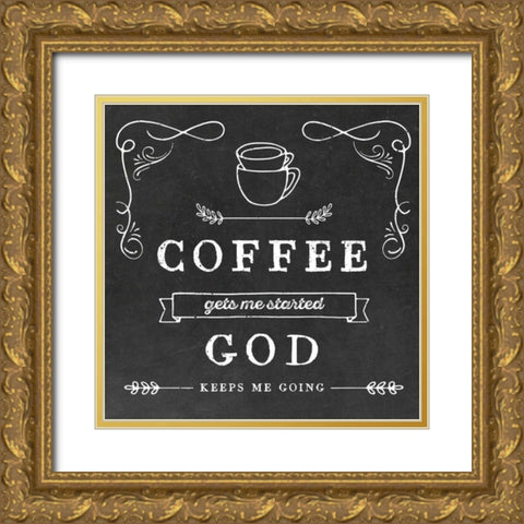 Coffee Gets Me Gold Ornate Wood Framed Art Print with Double Matting by Murray, Amanda