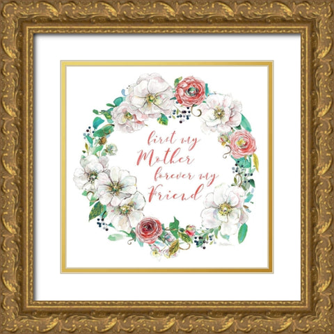 First My Mother Gold Ornate Wood Framed Art Print with Double Matting by Robinson, Carol