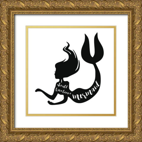 Should Have Been A Gold Ornate Wood Framed Art Print with Double Matting by Murray, Amanda