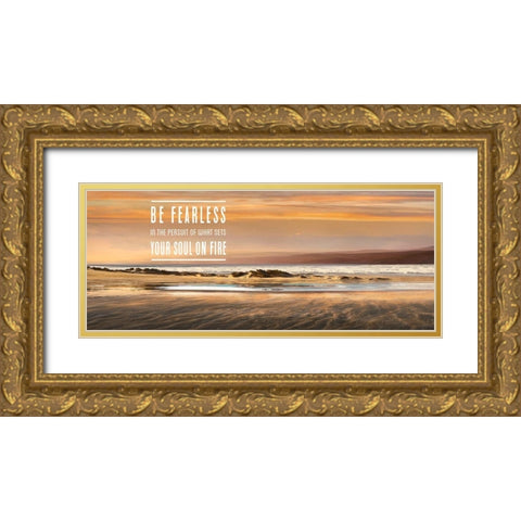 Be Fearless Gold Ornate Wood Framed Art Print with Double Matting by Calascibetta, Mike