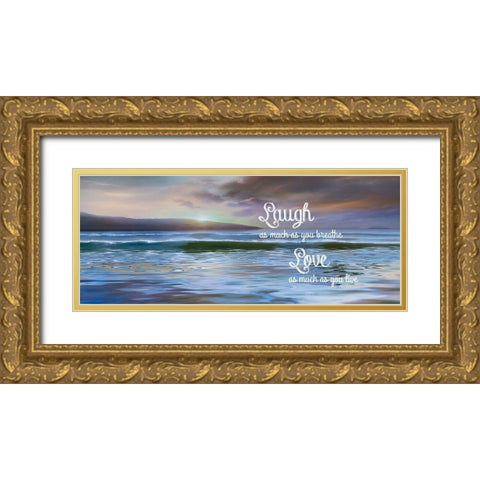 Laugh As Much Gold Ornate Wood Framed Art Print with Double Matting by Calascibetta, Mike