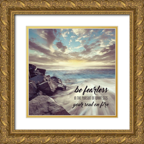 Be Fearless Gold Ornate Wood Framed Art Print with Double Matting by Shoemaker, Andrew
