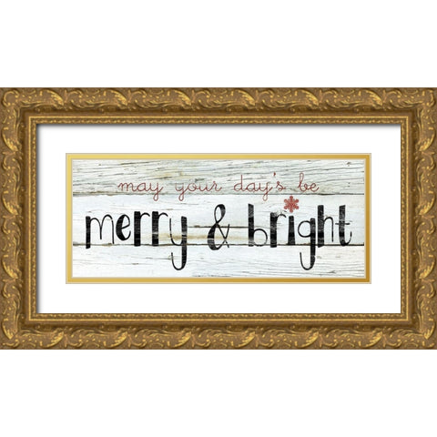 Merry and Bright Gold Ornate Wood Framed Art Print with Double Matting by Robinson, Carol