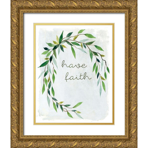 Faith Greenery Gold Ornate Wood Framed Art Print with Double Matting by Robinson, Carol