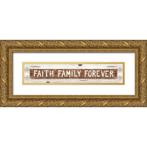 Faith Family Forever Gold Ornate Wood Framed Art Print with Double Matting by Halm, Carol
