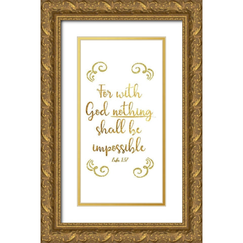 Luke 1:37 Gold Ornate Wood Framed Art Print with Double Matting by CAD Designs