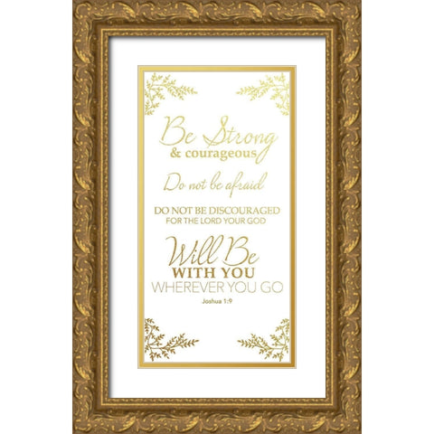 Joshua 1:9 Gold Ornate Wood Framed Art Print with Double Matting by CAD Designs