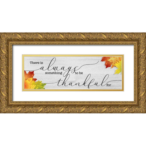 Always Thankful Gold Ornate Wood Framed Art Print with Double Matting by CAD Designs