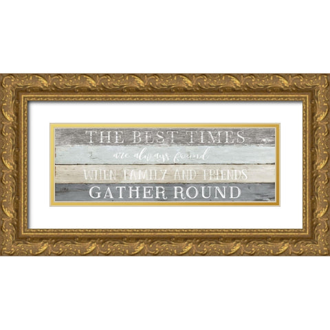 Best Times Gold Ornate Wood Framed Art Print with Double Matting by Carpentieri, Natalie