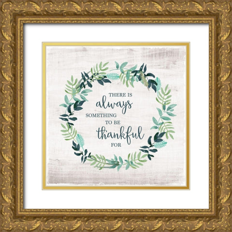 Always Thankful Gold Ornate Wood Framed Art Print with Double Matting by Murray, Amanda