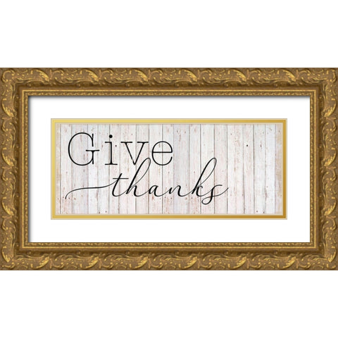 Give Thanks Gold Ornate Wood Framed Art Print with Double Matting by Santiago, Daniela