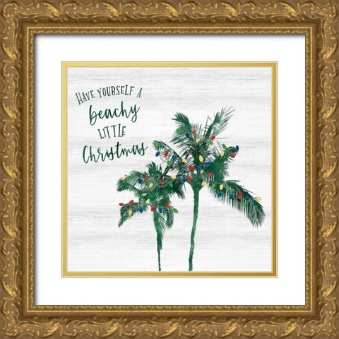 Have Yourself a Beachy Little Christmas Gold Ornate Wood Framed Art Print with Double Matting by Carpentieri, Natalie