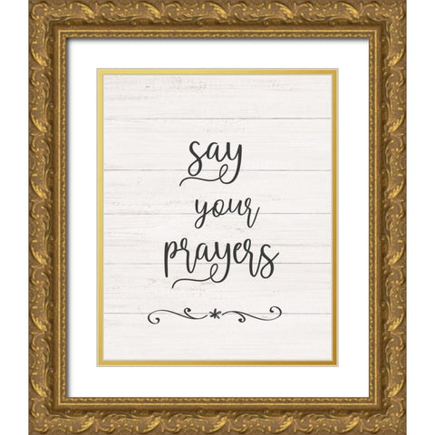 Say Your Prayers Gold Ornate Wood Framed Art Print with Double Matting by Carpentieri, Natalie