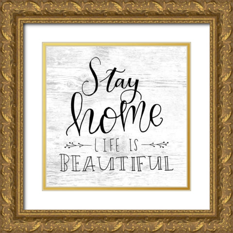 Life if Beautiful Gold Ornate Wood Framed Art Print with Double Matting by Murray, Amanda