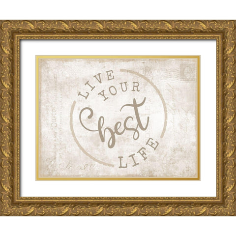 Best Life Gold Ornate Wood Framed Art Print with Double Matting by CAD Designs