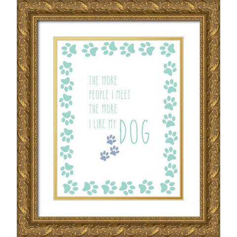 My Dog Gold Ornate Wood Framed Art Print with Double Matting by Murray, Amanda