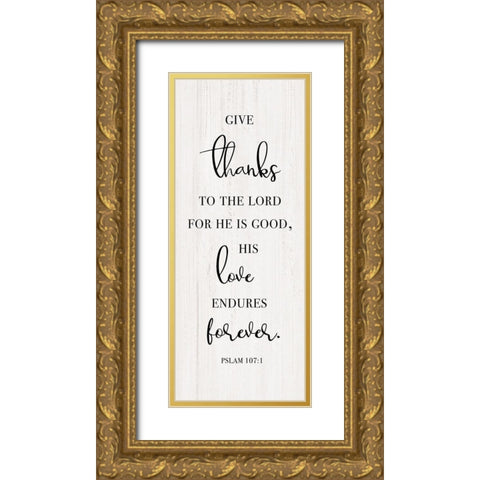 Give Thanks to the Lord Gold Ornate Wood Framed Art Print with Double Matting by CAD Designs