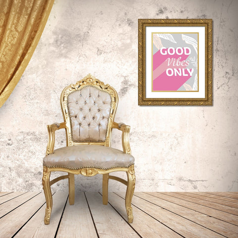 Good Vibes Only Gold Ornate Wood Framed Art Print with Double Matting by Santiago, Daniela