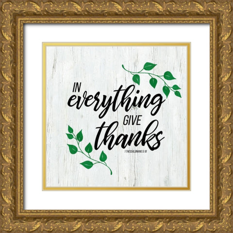 1 Thessalonians 5:18 Gold Ornate Wood Framed Art Print with Double Matting by Santiago, Daniela
