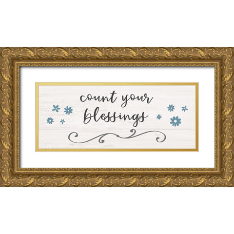 Count Blessings Gold Ornate Wood Framed Art Print with Double Matting by Carpentieri, Natalie