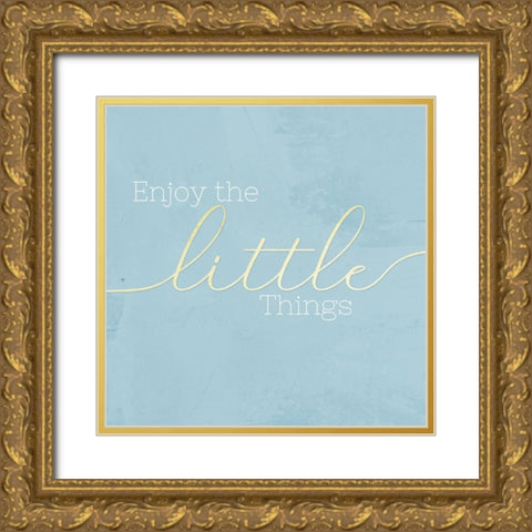 Enjoy the Little Things Gold Ornate Wood Framed Art Print with Double Matting by CAD Designs