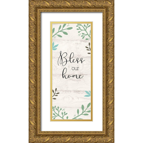 Bless Our Home Gold Ornate Wood Framed Art Print with Double Matting by Jill, Susan