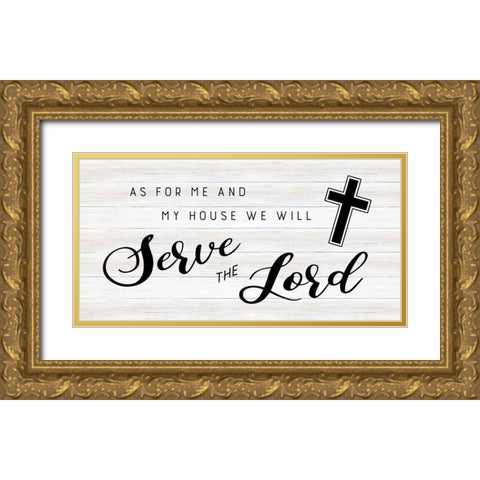 Serve the Lord Gold Ornate Wood Framed Art Print with Double Matting by CAD Designs